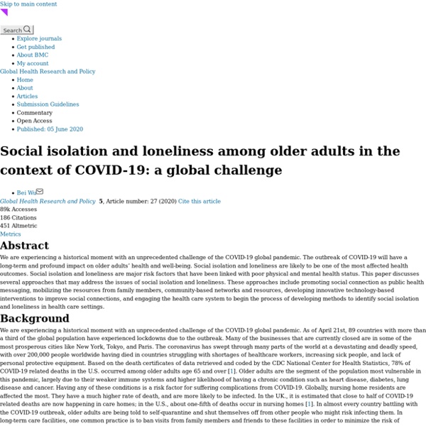 Social isolation and loneliness among older adults in the context of COVID-19: a global challenge