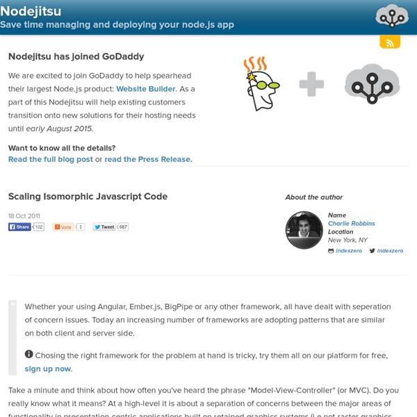 Scaling Isomorphic Javascript Code — blog.nodejitsu.com