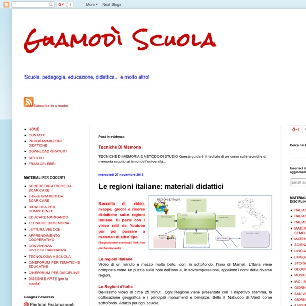 Guamodì Scuola: Le regioni italiane: materiali didattici