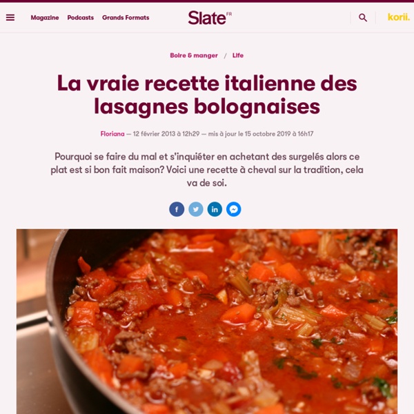 La vraie recette italienne des lasagnes bolognaises