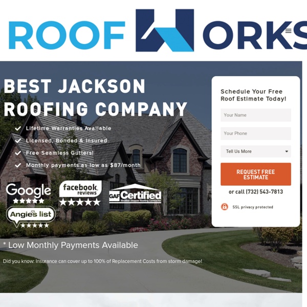 #1 Best Jackson Roofing Company - Lifetime Warranties - Roof Works