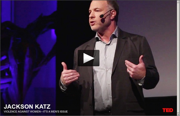 Jackson Katz: Violence against women—it's a men's issue