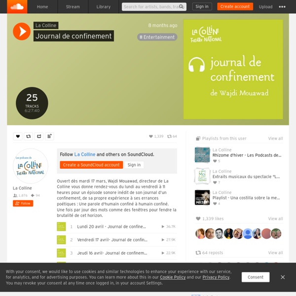 Wajdi Mouawad "Journal de confinement" - en écoute en podcast sur Soundcloud