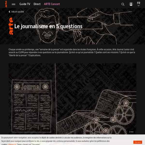 Le journalisme en 5 questions - Info et société