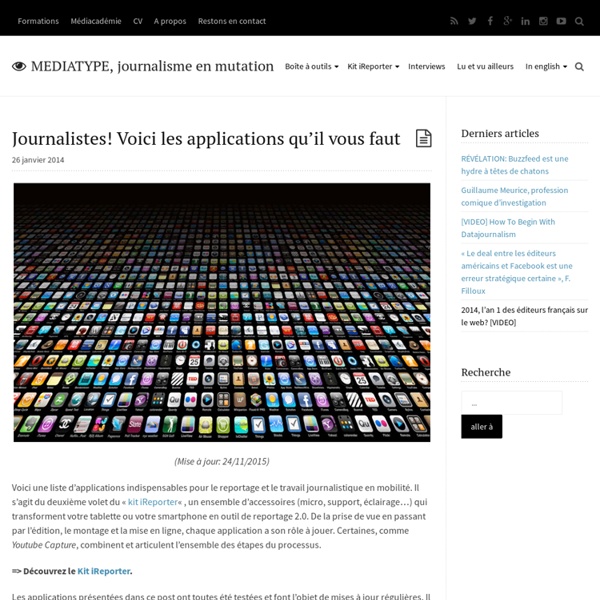 Journalistes! Voici les applications qu'il vous faut