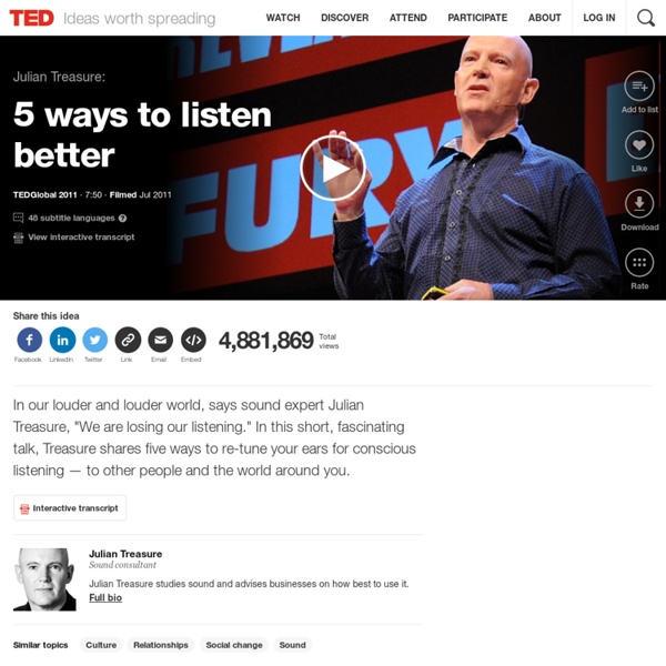Julian Treasure: 5 ways to listen better