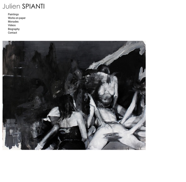 Julien Spianti . Work on paper, paintings, videos