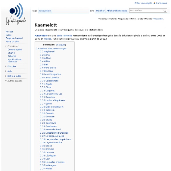 Kaamelott - Wikiquote, le recueil de citations libre
