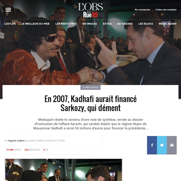 En 2007, Kadhafi aurait financé Sarkozy, qui dément