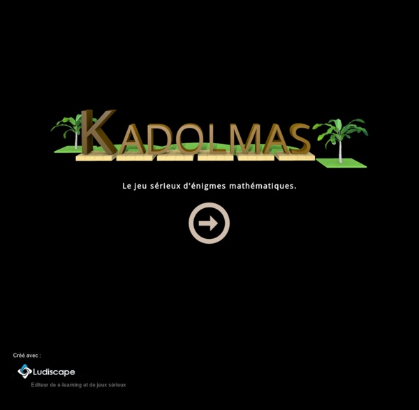 Kadolmas - Le jeu sérieux d’énigmes mathématiques