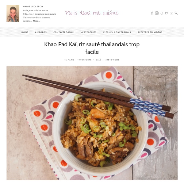 Khao Pad Kaï, riz sauté thaïlandais trop facile