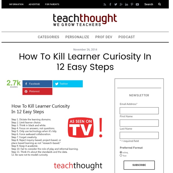 How To Kill A Learner's Curiosity In 10 Easy Steps