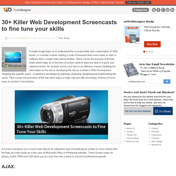 30+ Killer Web Development Screencasts to fine tune your skills