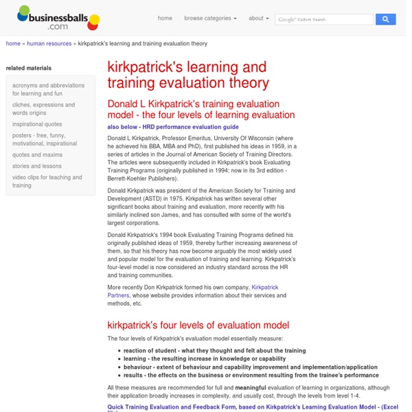 Donald kirkpatrick's learning evaluation theory - a training and learning measurement, evaluations and assessments model