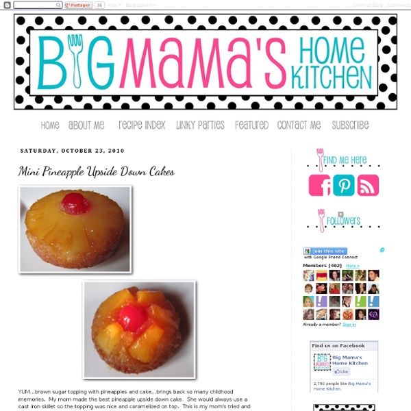 Big Mama's Home Kitchen: Mini Pineapple Upside Down Cakes