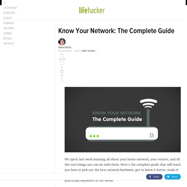 Know Your Network: The Complete Guide