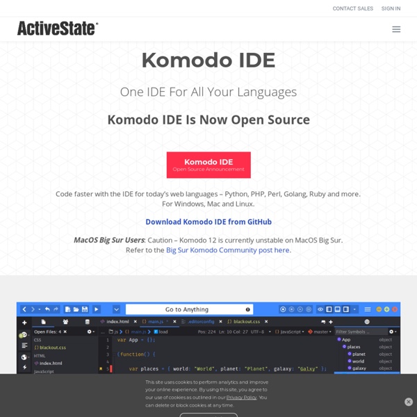 Komodo IDE: Professional IDE for Python, PHP, Ruby, Perl, HTML, CSS, JavaScript