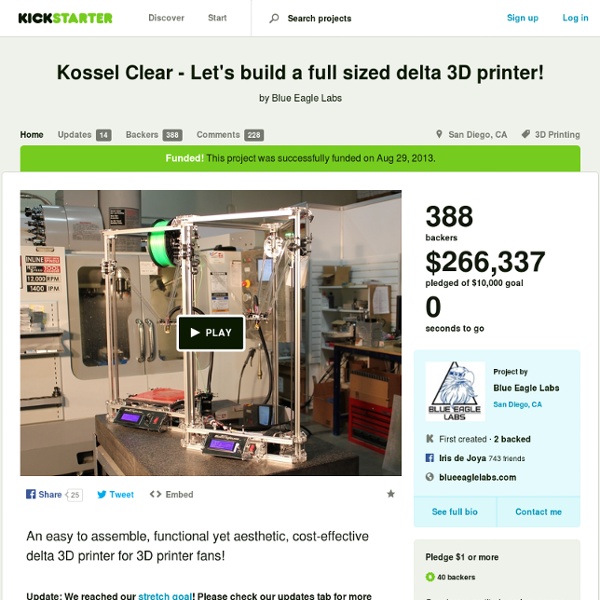 Kossel Clear - Let's build a full sized delta 3D printer! by Blue Eagle Labs