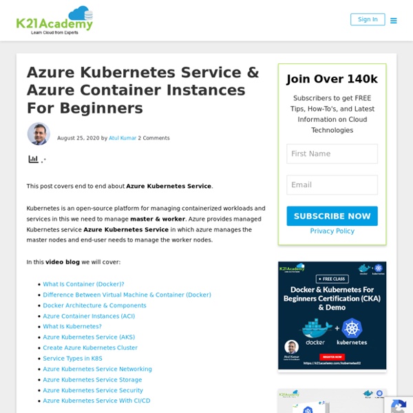 Azure Kubernetes Services & Azure Container Instances