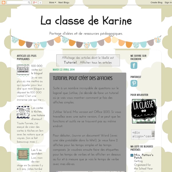 La classe de Karine: Comment faire des affiches