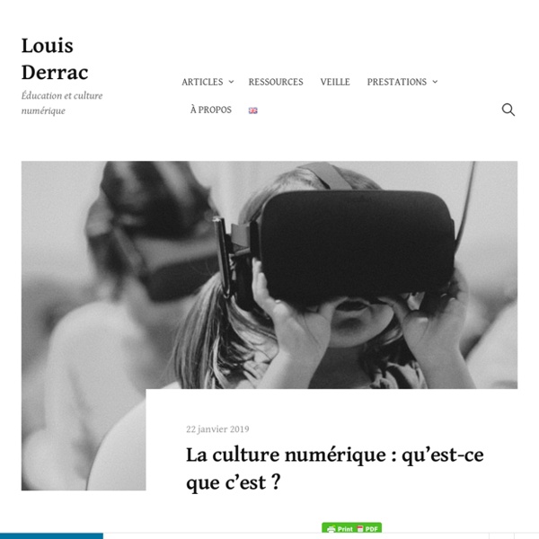 Louis Derrac - La culture numérique : qu'est-ce que c'est ?