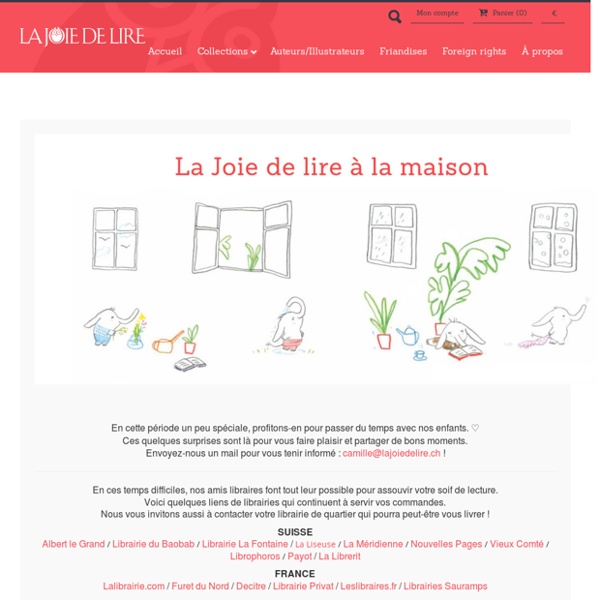 La Joie de lire à la maison: livres à écouter, livres numériques et coloriages pour les enfants par les éditions La Joie de Lire