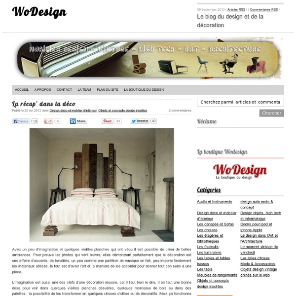 La récup' dans la déco, le détournement d'objets / WoDesign