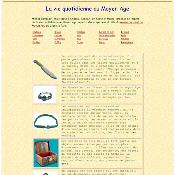 La vie quotidienne au Moyen Age