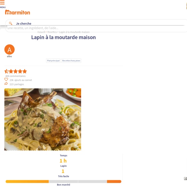 Lapin à la moutarde maison : Recette de Lapin à la moutarde maison