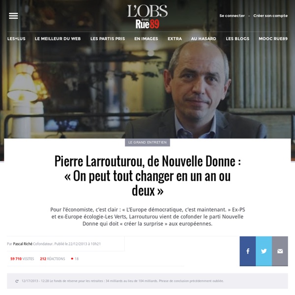 Pierre Larrouturou, de Nouvelle Donne : « On peut tout changer en un an ou deux »