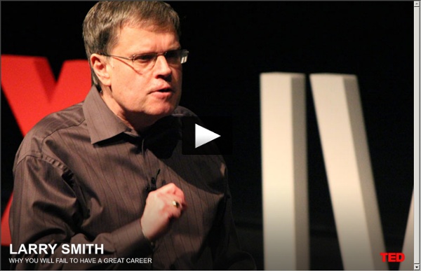 Larry Smith: Why you will fail to have a great career