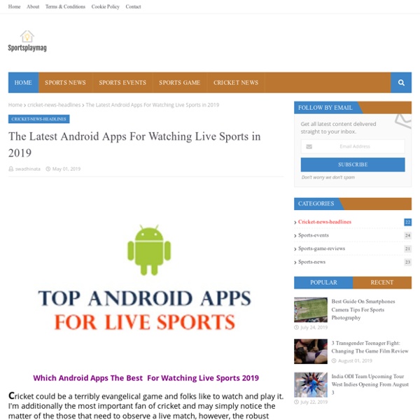 The Latest Android Apps For Watching Live Sports in 2019
