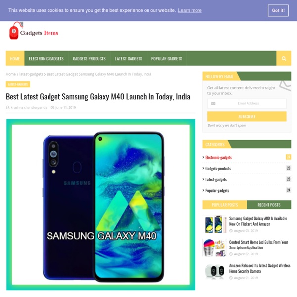 Best Latest Gadget Samsung Galaxy M40 Launch In Today, India