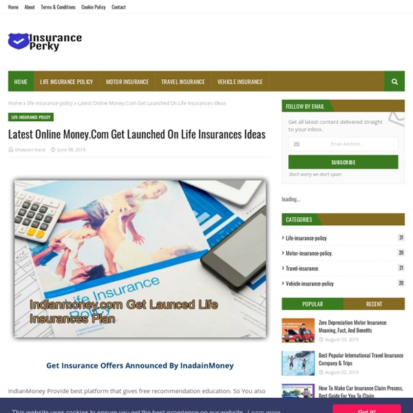 Latest Online Money.Com Get Launched On Life Insurances Ideas
