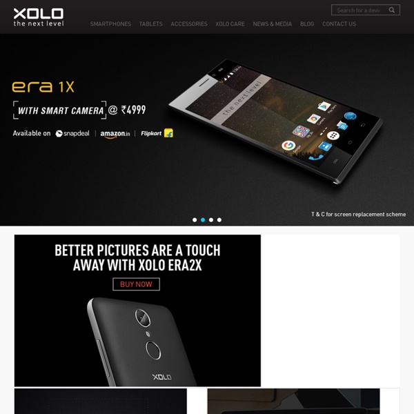 XOLO Mobiles - Dual SIM Android Phones, Latest Mobile Phones India