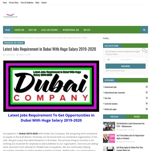 Latest Jobs Requirement in Dubai With Huge Salary 2019-2020