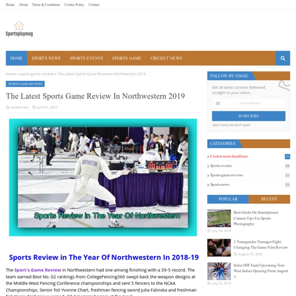 The Latest Sports Game Review In Northwestern 2019