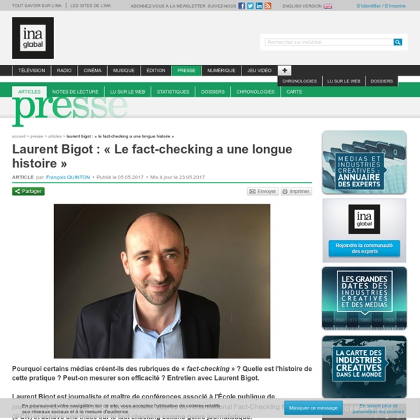 Laurent Bigot : « Le fact-checking a une longue histoire »