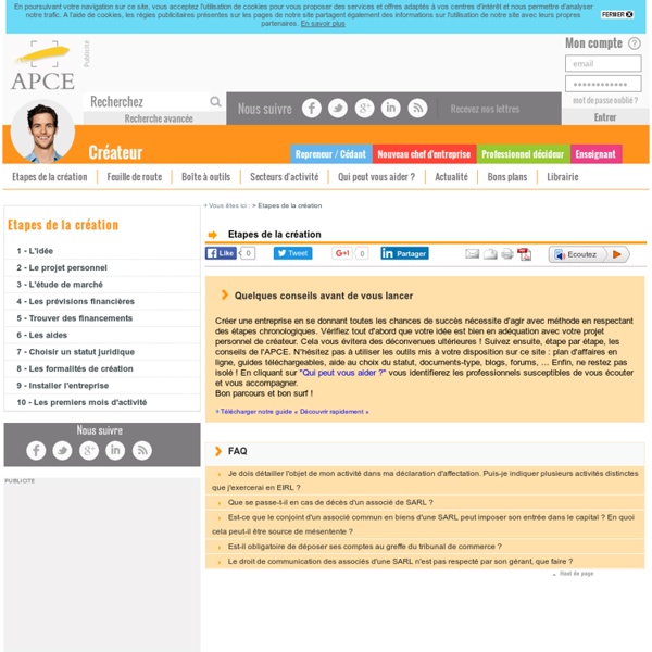 Etapes de la création - APCE, agence pour la création d'entreprises, création d'entreprise, créer sa société,l'auto-entrepreneur, autoentrepreneur, auto-entrepreneur, auto entrepreneur, lautoentrepreneur, reprendre une entreprise, aides à  la création d'e