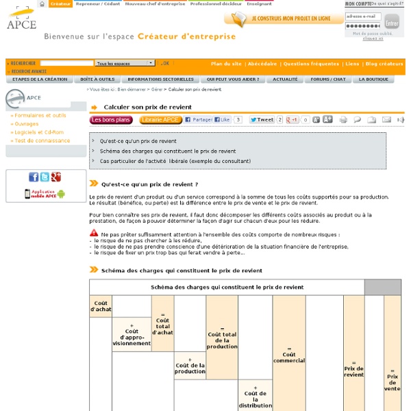 Calculer son prix de revient - APCE, agence pour la création d'entreprises, création d'entreprise, créer sa société,l'auto-entrepreneur, autoentrepreneur, auto-entrepreneur, auto entrepreneur, lautoentrepreneur, reprendre une entreprise, aides à  la créat