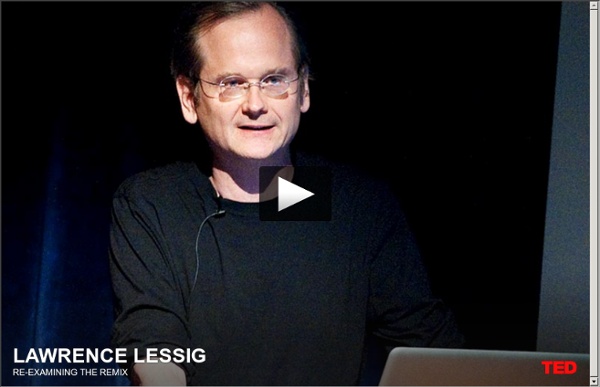 Lawrence Lessig: Re-examining the remix