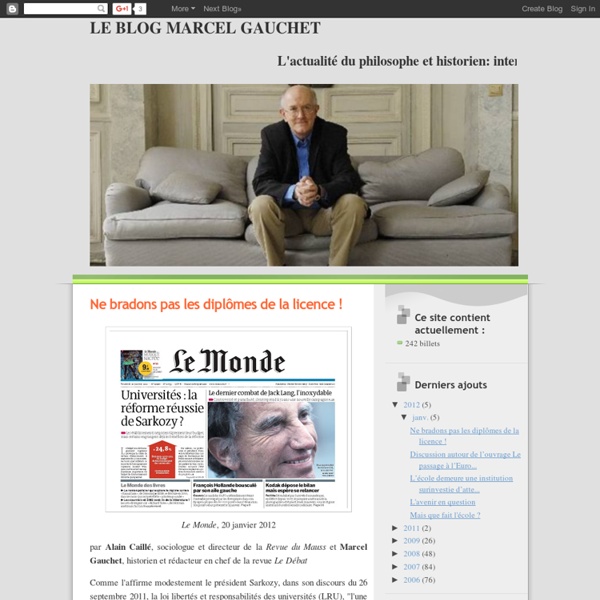 Le blog Marcel Gauchet
