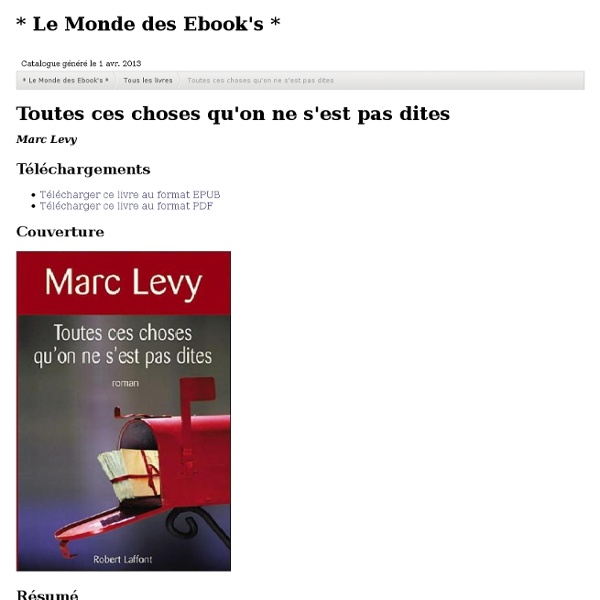 Toutes ces choses qu'on ne s'est pas dites Marc Lévy Pearltrees