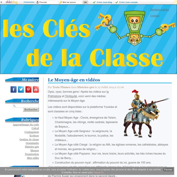 Le Moyen-âge en vidéos - Les clés de la classe