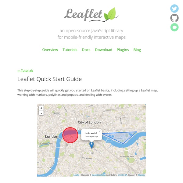 Leaflet - a modern, lightweight JavaScript library for interactive maps by CloudMade - Quick Start Guide