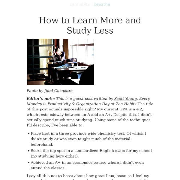 How to learn more and study less