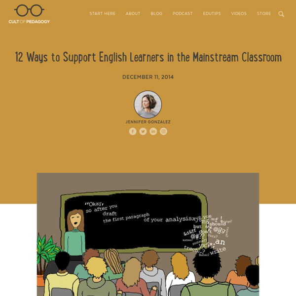 12 Ways to Support English Learners in the Mainstream Classroom