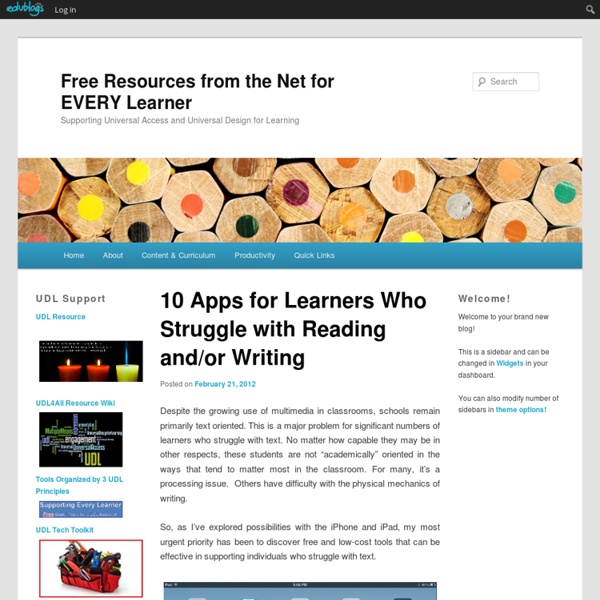 10 Apps for Learners Who Struggle with Reading and/or Writing