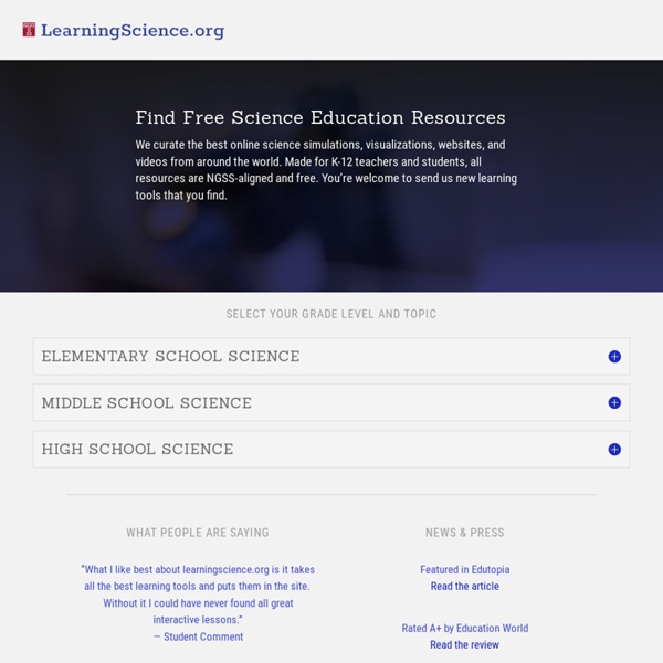 High quality & free science learning tools for teachers and students