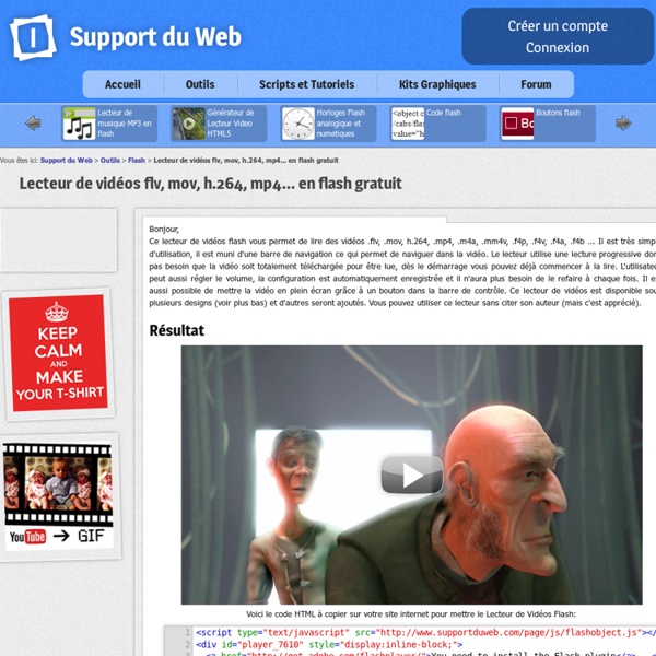 Lecteur de vidéos flv, mov, h.264, mp4... en flash gratuit - flv player flash pour mettre sur son site gratuitement mettre des vidéos sur son site internet script code fla swf as lecteur hd flash mov flv h.264 lecteur flash gratuit flash flv player diffus